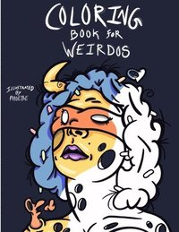 bokomslag Coloring Book For Weirdos
