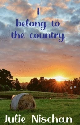 bokomslag I Belong to the Country