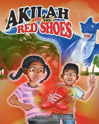 Akilah and the Red Shoes