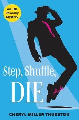 bokomslag Step, Shuffle, DIE