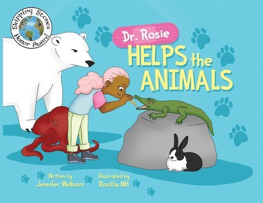 Dr. Rosie Helps the Animals 1