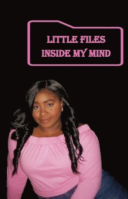 Little Files Inside My Mind 1