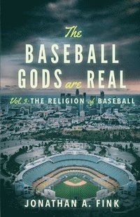 bokomslag Baseball Gods are Real
