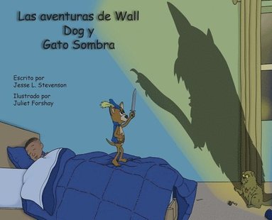 bokomslag Aventuras de Wall Dog y Shadow Cat