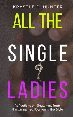 All the Single Ladies 1