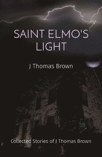 bokomslag Saint Elmo's Light