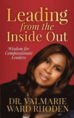Leading from the Inside Out 1