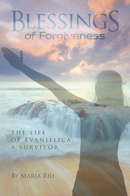 Blessings of Forgiveness 1