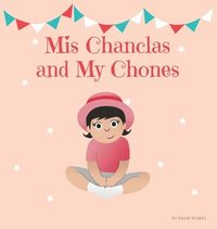 bokomslag Mis Chanclas and My Chones