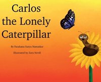 bokomslag Carlos the Lonely Caterpillar