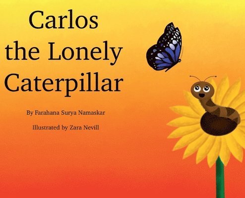 Carlos the Lonely Caterpillar 1