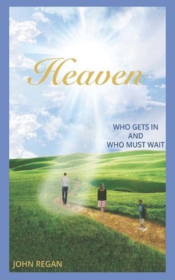 John D Regan Jr, Jr. Regan, John D. - Heaven, Häftad