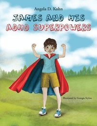 bokomslag James and His ADHD Superpowers