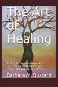 bokomslag The Art of Healing