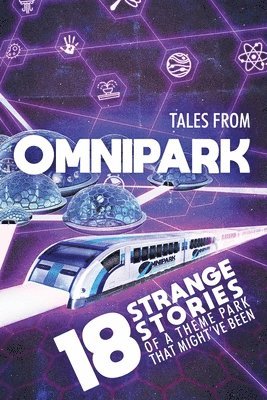 Ben Thomas - Tales From OmniPark, Häftad
