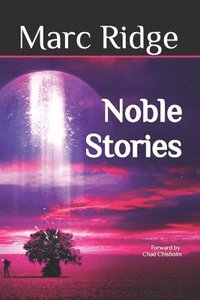 bokomslag Noble Stories