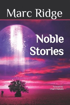 Chad Chisholm - Noble Stories, Häftad