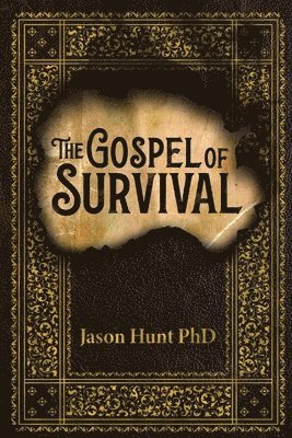 The Gospel of Survival 1