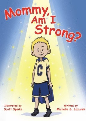 Mommy, Am I Strong? 1