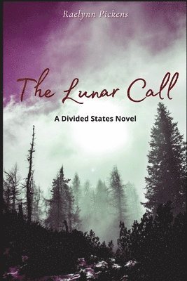 bokomslag The Lunar Call: A Divided States Novel