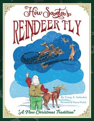 How Santa's Reindeer Fly 1