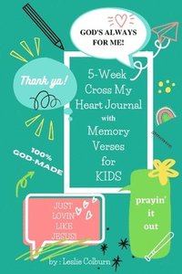 bokomslag 5-Week Cross My Heart Journal with Memory Verses for Kids