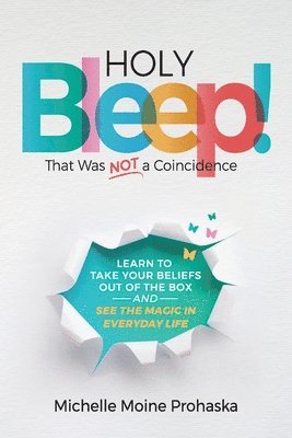 Holy BLEEP! That Was Not a Coincidence