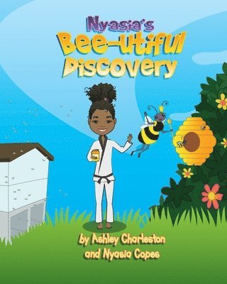 Nyasia's Bee-utiful Discovery 1