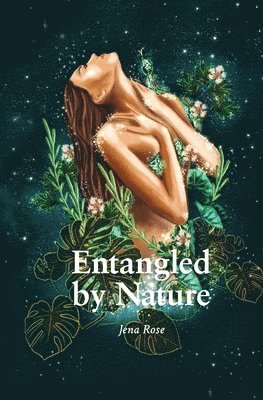 Entangled by Nature 1