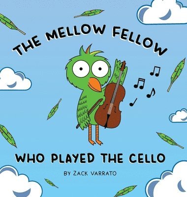 bokomslag Mellow Fellow Who Played the Cello