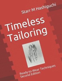 bokomslag Timeless Tailoring: Ready-to-Wear Techniques Second Edition