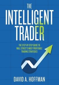 bokomslag The Intelligent Trader