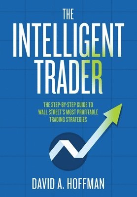 David Hoffman - Intelligent Trader, Häftad