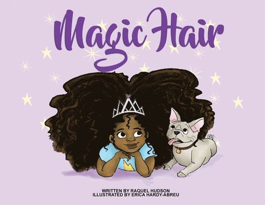 Raquel Hudson - Magic Hair, Häftad
