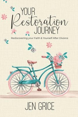 bokomslag Your Restoration Journey