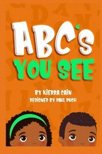 bokomslag ABC's You See