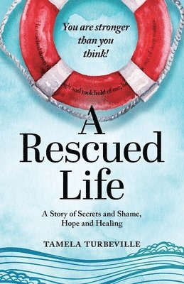 A Rescued Life 1