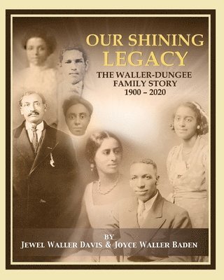 Jewel Waller Davis, Joyce Waller Baden, Waller Davis, Jewel, Waller Baden, Joyce - Our Shining Legacy, Häftad