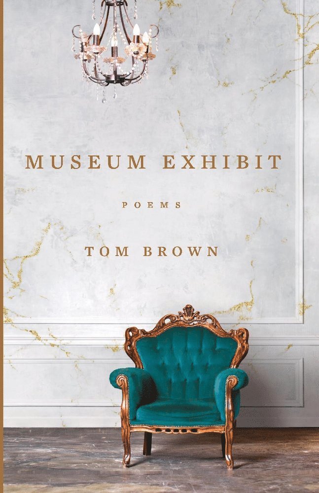 Tom Brown - Museum Exhibit, Häftad