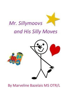 Mr. Sillymoovs and His Silly Moves 1