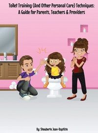 bokomslag Toilet Training (And Other Personal Care) Techniques