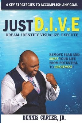 Dennis Carter Jr, Jr. Carter, Dennis, Dennis Carter Jr. - Just D.I.V.E., Häftad