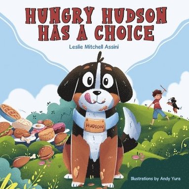 bokomslag Hungry Hudson Has a Choice