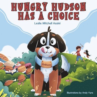 Hungry Hudson Has a Choice 1