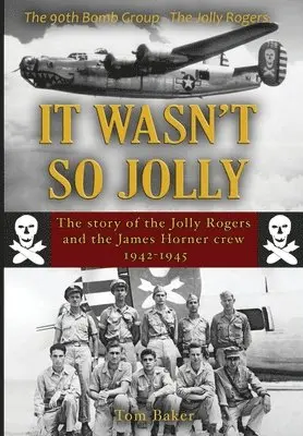 Thomas A Baker - It Wasn't So Jolly, Inbunden