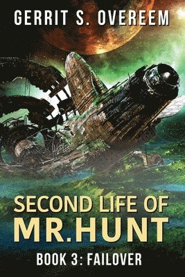 bokomslag Second Life of Mr. Hunt