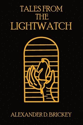 bokomslag Tales From The Lightwatch