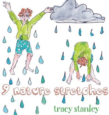 Tracy Stanley - 9 Nature Stretches, Inbunden