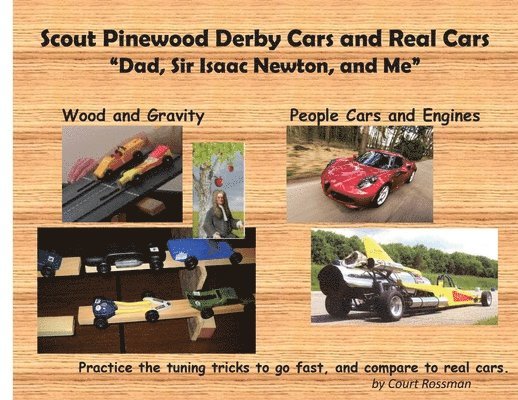 Scout Pinewood Derby Cars and Real Cars 1
