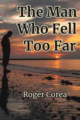 The Man Who Fell Too Far 1